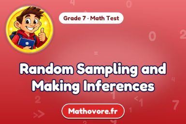 Random Sampling and Making Inferences – Grade 7 math test