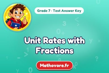 Unit Rates with Fractions – Grade 7 math test answer key