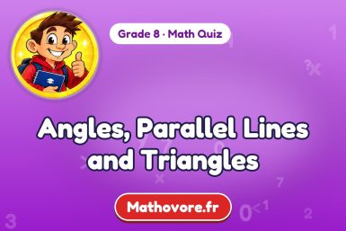 Angles, Parallel Lines and Triangles – Grade 8 math quiz