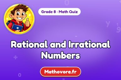 Rational and Irrational Numbers – Grade 8 math quiz