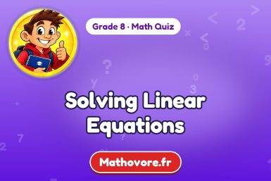 Solving Linear Equations – Grade 8 math quiz