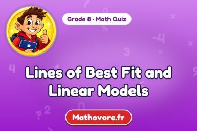 Lines of Best Fit and Linear Models – Grade 8 math quiz