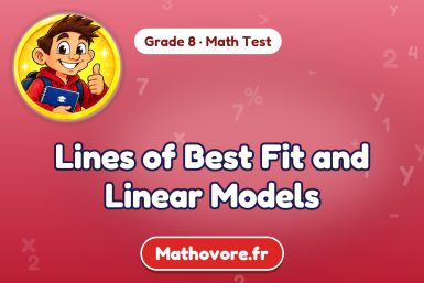 Lines of Best Fit and Linear Models – Grade 8 math test