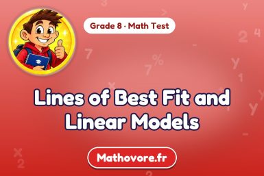 Lines of Best Fit and Linear Models – Grade 8 math test