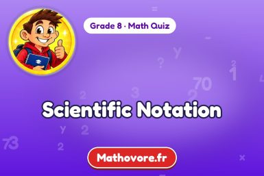 Scientific Notation – Grade 8 math quiz