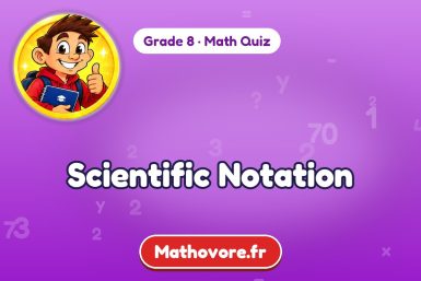 Scientific Notation – Grade 8 math quiz