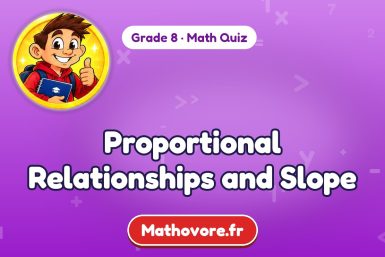 Proportional Relationships and Slope – Grade 8 math quiz