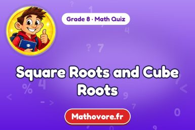 Square Roots and Cube Roots – Grade 8 math quiz