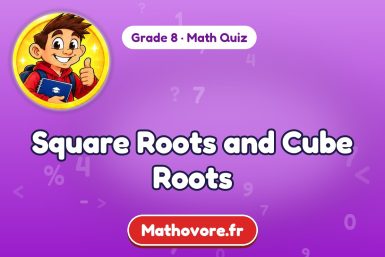 Square Roots and Cube Roots – Grade 8 math quiz