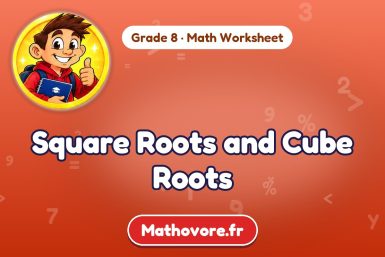 Square Roots and Cube Roots – Grade 8 math worksheet