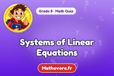 Systems of Linear Equations – Grade 8 math quiz
