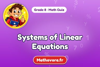 Systems of Linear Equations – Grade 8 math quiz