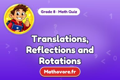 Translations, Reflections and Rotations – Grade 8 math quiz