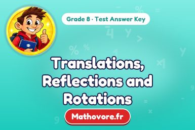 Translations, Reflections and Rotations – Grade 8 math test answer key