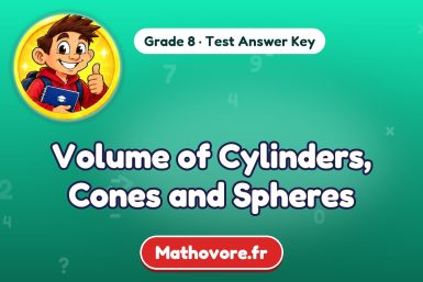 Volume of Cylinders, Cones and Spheres – Grade 8 math test answer key