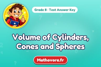 Volume of Cylinders, Cones and Spheres – Grade 8 math test answer key