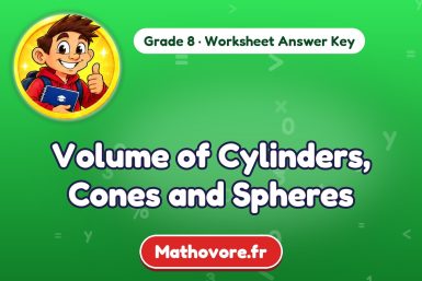 Volume of Cylinders, Cones and Spheres – Grade 8 math worksheet answer key