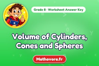 Volume of Cylinders, Cones and Spheres – Grade 8 math worksheet answer key