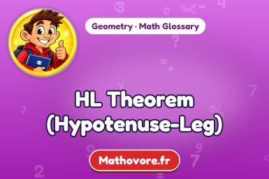 HL Theorem (Hypotenuse-Leg) – definition and example, Geometry math glossary – Mathovore