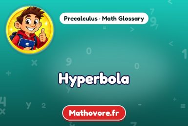 Hyperbola – definition and example, Precalculus math glossary – Mathovore