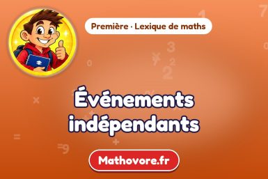 Événements indépendants : définition et exemple – lexique de maths Mathovore