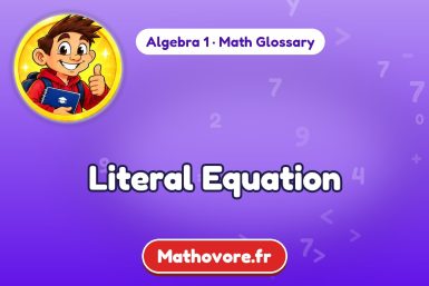 Literal Equation – definition and example, Algebra 1 math glossary – Mathovore