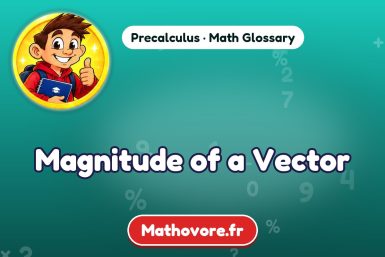 Magnitude of a Vector – definition and example, Precalculus math glossary – Mathovore