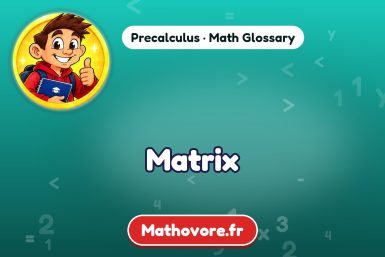 Matrix – definition and example, Precalculus math glossary – Mathovore