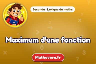 Maximum d'une fonction : définition et exemple – lexique de maths Mathovore