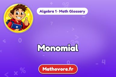 Monomial – definition and example, Algebra 1 math glossary – Mathovore