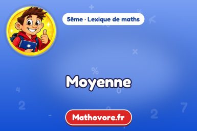 Moyenne : définition et exemple – lexique de maths Mathovore