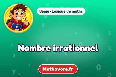 Nombre irrationnel : définition et exemple – lexique de maths Mathovore