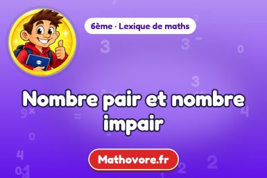 Nombre pair et nombre impair : définition et exemple – lexique de maths Mathovore