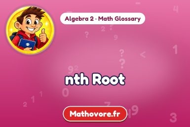 nth Root – definition and example, Algebra 2 math glossary – Mathovore