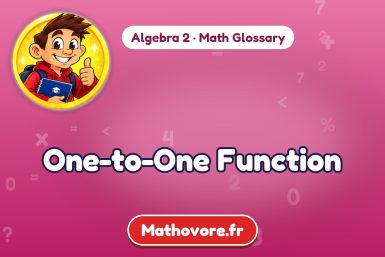 One-to-One Function – definition and example, Algebra 2 math glossary – Mathovore