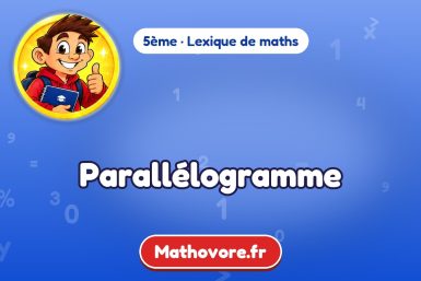 Parallélogramme : définition et exemple – lexique de maths Mathovore