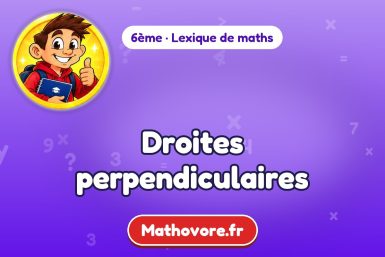 Droites perpendiculaires : définition et exemple – lexique de maths Mathovore