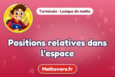 Positions relatives dans l'espace : définition et exemple – lexique de maths Mathovore