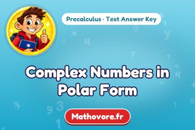 Complex Numbers in Polar Form – Precalculus math test answer key