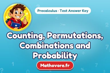 Counting, Permutations, Combinations and Probability – Precalculus math test answer key