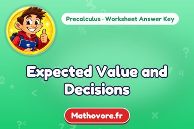 Expected Value and Decisions – Precalculus math worksheet answer key