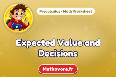 Expected Value and Decisions – Precalculus math worksheet
