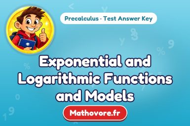 Exponential and Logarithmic Functions and Models – Precalculus math test answer key