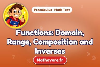 Functions: Domain, Range, Composition and Inverses – Precalculus math test