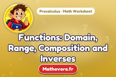 Functions: Domain, Range, Composition and Inverses – Precalculus math worksheet