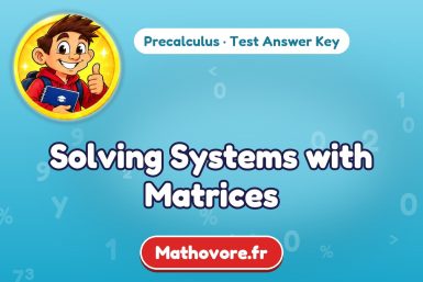Solving Systems with Matrices – Precalculus math test answer key