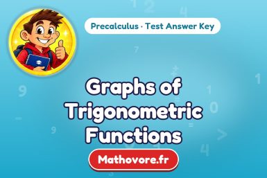 Graphs of Trigonometric Functions – Precalculus math test answer key