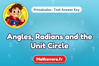 Angles, Radians and the Unit Circle – Precalculus math test answer key