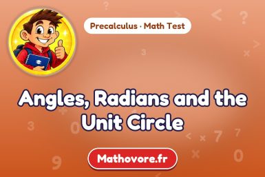 Angles, Radians and the Unit Circle – Precalculus math test