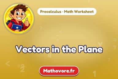 Vectors in the Plane – Precalculus math worksheet